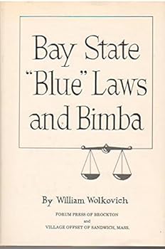 Hardcover Bay State "Blue" Laws and Bimba [Unknown] Book