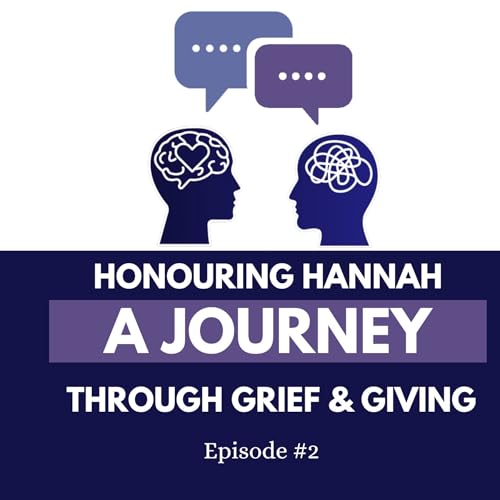 Honouring Hannah: A Journey Through Grief and Giving