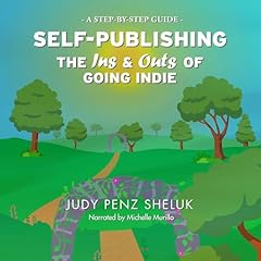 Couverture de Self-Publishing: The Ins & Outs of Going Indie