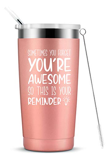 Sometimes You Forget That You are Awesome-Thank You Gifts Birthday Graduaction Thanksgiving Christmas Gifts for Women Friends Coworker Insulated Mug with Straw and Lid 20oz Rose Gold