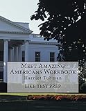 Meet Amazing Americans Workbook: Harriet Tubman