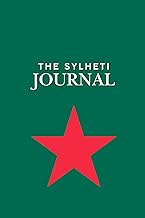 The Sylheti Journal: Lined Writing Notebook for Sylheti Heritage | Perfect Gift for Sylhetis in the UK, USA, and Abroad | 6x9 Journal with Matte Cover