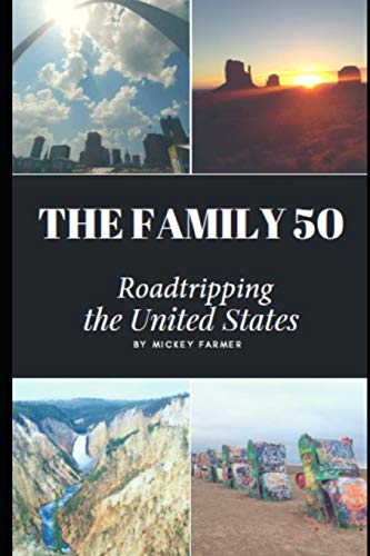 The Family 50: Roadtripping the United States