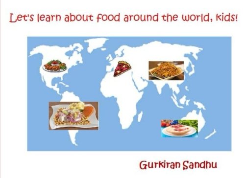 Let's learn about food around the world, kids! (Let's learn about culture around the world, kids!)