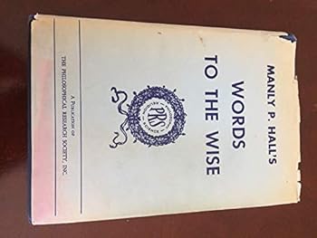 Unknown Binding Manly P. Hall's Words to the Wise Book