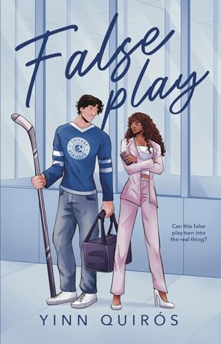 False Play: A Fake Dating, Workplace Romance (Chicago Strikers Book 1)