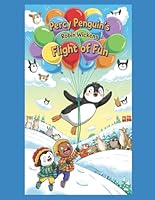 Percy Penguin's Flight of Fun (Silly Stories) B0F66QS9KS Book Cover