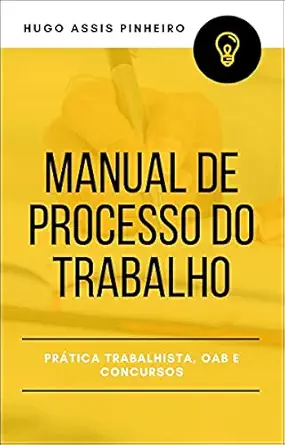 Manual de Processo do Trabalho (Portuguese Edition)