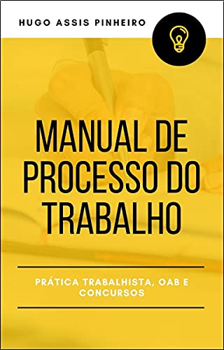 Manual de Processo do Trabalho (Portuguese Edition)