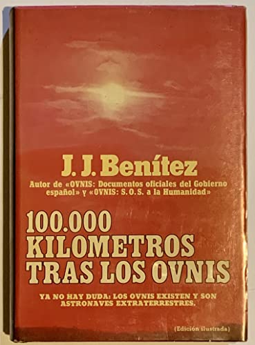 100, 000 Kilometros Tras Los Ovnis