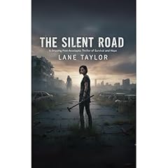 The Silent Road Audiolibro Por Lane Taylor arte de portada