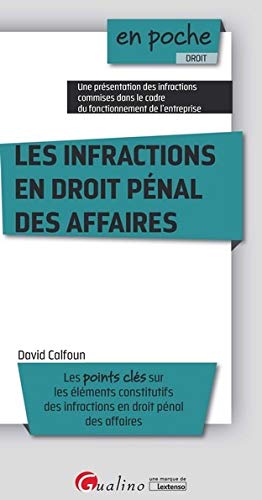 Télécharger Les infractions en droit pénal des affaires PDF