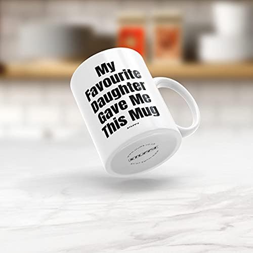 Birthday Mugs - My Favourite Daughter Gave Me This Mug - Funny Gifts for Mum Dad, Fathers Day, Birthday Present or Christmas Gift from Son or Daughter, 11oz Ceramic Dishwasher Safe Mug by Stuff4