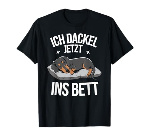 Dackel Hund Hunde Geschenke & Kleidung Ich dackel jetzt ins Bett Offizielles Schwarz Klein Klassisch geschnitten Dackel Schlafshirt T-Shirt fr Herren, Damen, Jungen, Mdchen und Kinder