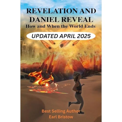 Revelation and Daniel Reveal How and When the World Ends by Earl Bristow episode artwork