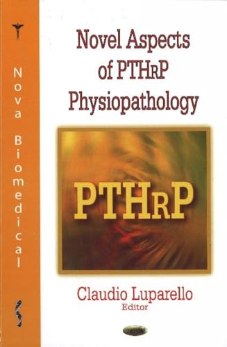 Novel Aspects of Pthrp Physiopathology