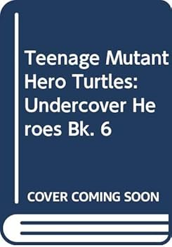 Hardcover Undercover Heroes (Teenage Mutant Hero Turtles, #6 - Ninja Turtles) Book