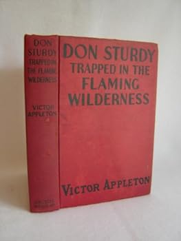 Hardcover Don Sturdy Trapped in the Flaming Wilderness Book