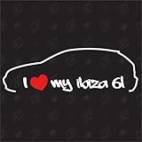 Grösse: 15cm x 5cm speedwerk-motorwear I Love My Ibiza 6L - Sticker kompatibel mit Seat - Baujahr 2002-2008
