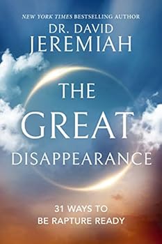 Paperback The Great Disappearance: 31 Ways to be Rapture Ready Book