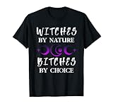 Witches By Nature Shirt,Funny Witch TShirts Adults