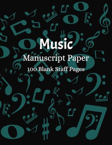 Music Manuscript Paper: Blank Sheet Music Notebook | Staff Paper Notebook | Staff Manuscript Pad | 100 Pages | 8.5x11 inches
