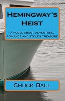 Hemingway's Heist 0692299068 Book Cover