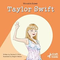 Taylor Swift: Music Icon of Creativity & Connection 196970196X Book Cover