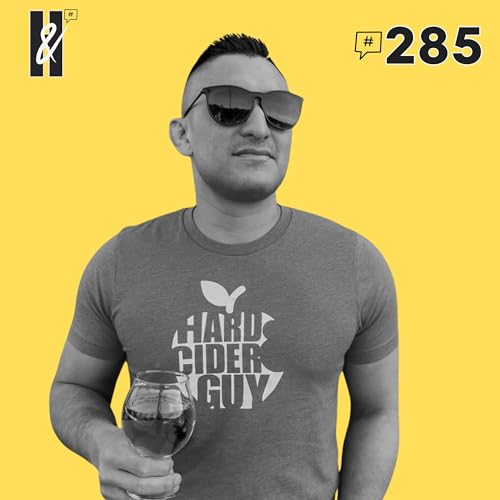 #285 | Adrian Luna - Cider Expert, Black Belt and This Happened