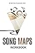 Song Maps Workbook