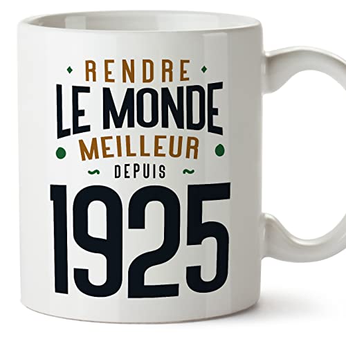MUGFFINS Tazas 1925 Cumpleaños - En Francés - Rendre le Monde Meilleur - 11 oz / 330 ml - Regalo original y divertido
