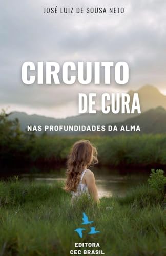 Circuito de Cura: Nas Profundidades da Alma.