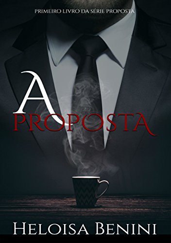 A PROPOSTA: SÉRIE PROPOSTA