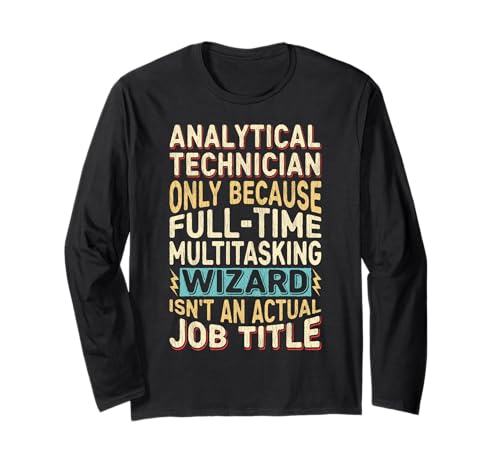Wizard Job Title Quote - Funny Analytical Technician Manga Larga