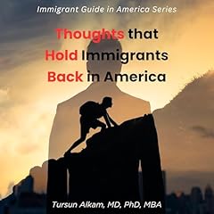 『Thoughts That Hold Immigrants Back in America』のカバーアート