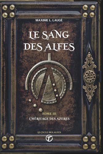 Le Sang des Alfes Volume III: L