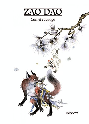 Télécharger Carnet sauvage (Raconteur d'images) PDF