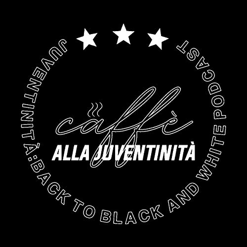 Caffè alla Juventinità Episode 4: News Round Up and Juve-Barca Talk! Wrapping Up Lose Ends!