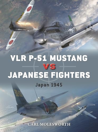 VLR P-51 Mustang vs Japanese Fighters: Japan 1945 (Duel, 147)