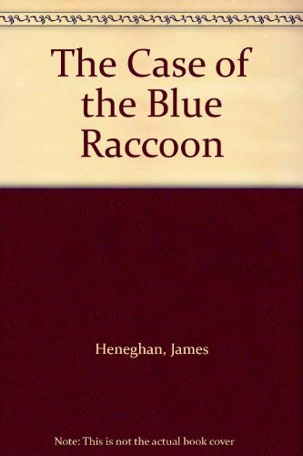 The Case of the Blue Raccoon