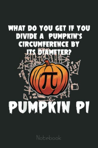 Halloween Pumpkin Pi Funny Math Geometry Teachers Students Graph Notebook: Graph Paper Notebook, Grid Paper for Math and Science Students, Quad Ruled 4x4 (110 Pages, 6x9)