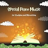  Special Piano Music for Studying and Memorizing