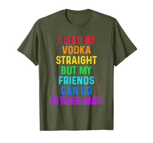 I Like My Vodka Straight Shirt Funny Vodka Lover T-Shirt