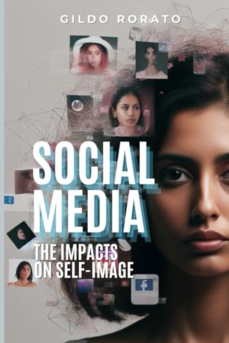 Social Media: The Impacts in Self-image