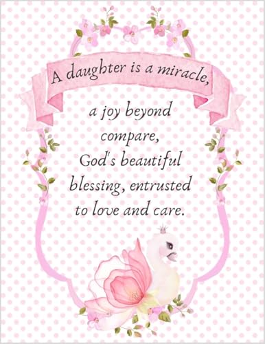 Greeting Card A Daughter Is A Miracle - God's Beautiful Blessing - Religious Congratulations Birth of Baby Girl Pregnancy Shower