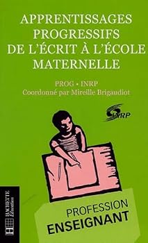 Paperback Apprentissages progressifs de l'écrit à l'école maternelle : PROG-INRP Book