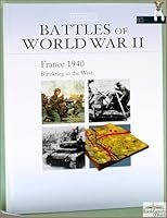 Battles of World War II. France 1940 Blitzkrieg in the West B0040L36RY Book Cover
