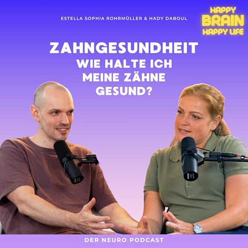 Zahngesundheit - Wie halte ich meine Zähne gesund? | mit Mundhygienikerin Janine Leonhardt cover art