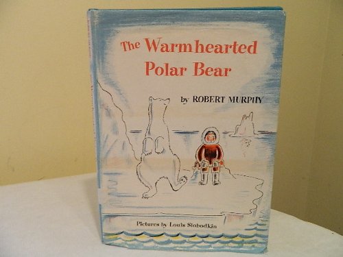 The warm hearted polar bear B0007E131E Book Cover