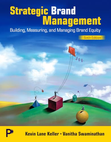 Strategic Brand Management: Building, Measuring, and Managing Brand Equity
